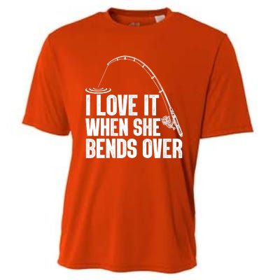 Fishing Shirt Funny I Love It When She Bends Over Shirt Funny Fly Fishing Meme Cooling Performance Crew T-Shirt