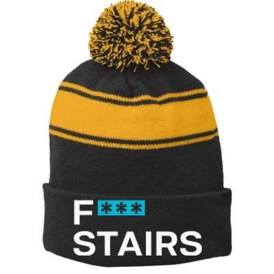 Fck Stair Fuck Stair Funny Saying Stripe Pom Pom Beanie