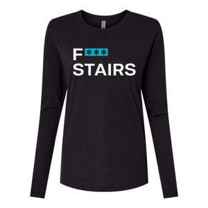 Fck Stair Fuck Stair Funny Saying Womens Cotton Relaxed Long Sleeve T-Shirt