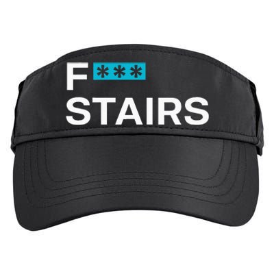 Fck Stair Fuck Stair Funny Saying Adult Drive Performance Visor