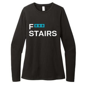 Fck Stair Fuck Stair Funny Saying Womens CVC Long Sleeve Shirt