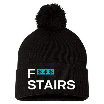 Fck Stair Fuck Stair Funny Saying Pom Pom 12in Knit Beanie