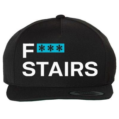 Fck Stair Fuck Stair Funny Saying Wool Snapback Cap