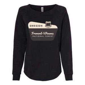 Fremontwinema State Forest Oregon Welcome Sign Vacation Gift Womens California Wash Sweatshirt