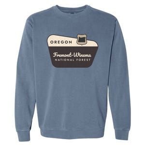 Fremontwinema State Forest Oregon Welcome Sign Vacation Gift Garment-Dyed Sweatshirt