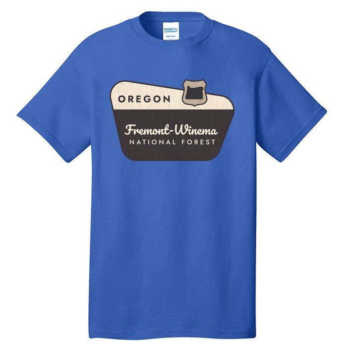 Fremontwinema State Forest Oregon Welcome Sign Vacation Gift Tall T-Shirt