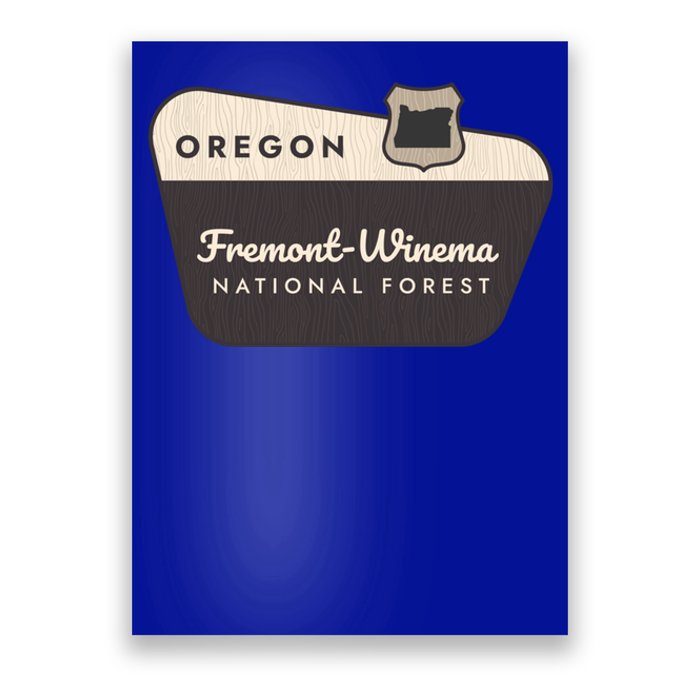 Fremontwinema State Forest Oregon Welcome Sign Vacation Gift Poster