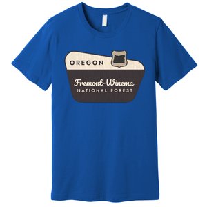 Fremontwinema State Forest Oregon Welcome Sign Vacation Gift Premium T-Shirt