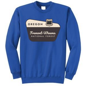 Fremontwinema State Forest Oregon Welcome Sign Vacation Gift Tall Sweatshirt