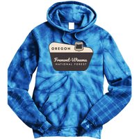 Fremontwinema State Forest Oregon Welcome Sign Vacation Gift Tie Dye Hoodie