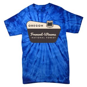 Fremontwinema State Forest Oregon Welcome Sign Vacation Gift Tie-Dye T-Shirt