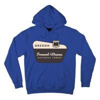 Fremontwinema State Forest Oregon Welcome Sign Vacation Gift Tall Hoodie