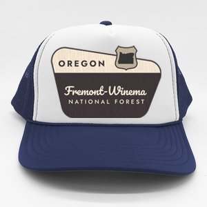 Fremontwinema State Forest Oregon Welcome Sign Vacation Gift Trucker Hat