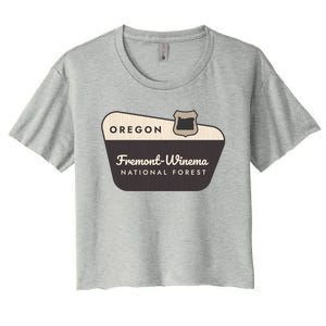 Fremontwinema State Forest Oregon Welcome Sign Vacation Gift Women's Crop Top Tee