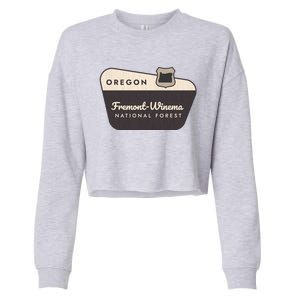 Fremontwinema State Forest Oregon Welcome Sign Vacation Gift Cropped Pullover Crew