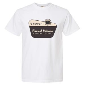 Fremontwinema State Forest Oregon Welcome Sign Vacation Gift Garment-Dyed Heavyweight T-Shirt