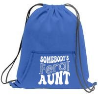 Funny Somebody's Feral Aunt Groovy For Mom Mother's Day Sweatshirt Cinch Pack Bag