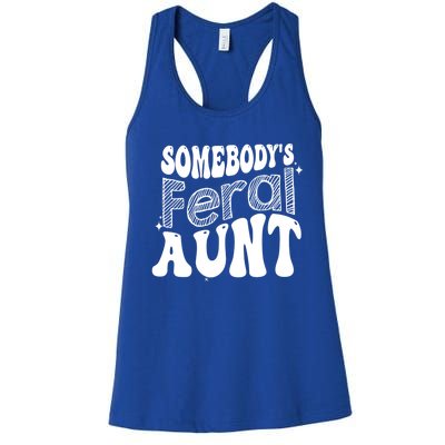 Funny Somebody's Feral Aunt Groovy For Mom Mother's Day Women's Racerback Tank