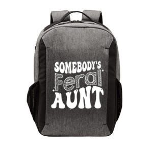 Funny Somebody's Feral Aunt Groovy For Mom Mother's Day Vector Backpack