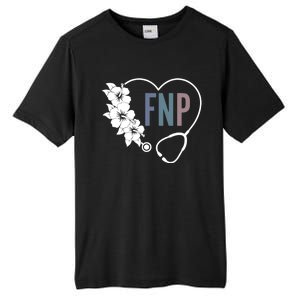 Flower Stethoscope Family Nurse Practitioner Fnp Preceptor Gift Tall Fusion ChromaSoft Performance T-Shirt