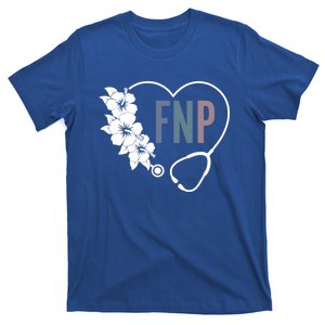 Flower Stethoscope Family Nurse Practitioner Fnp Preceptor Gift T-Shirt