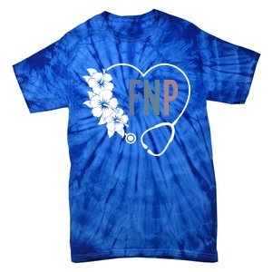 Flower Stethoscope Family Nurse Practitioner Fnp Preceptor Gift Tie-Dye T-Shirt