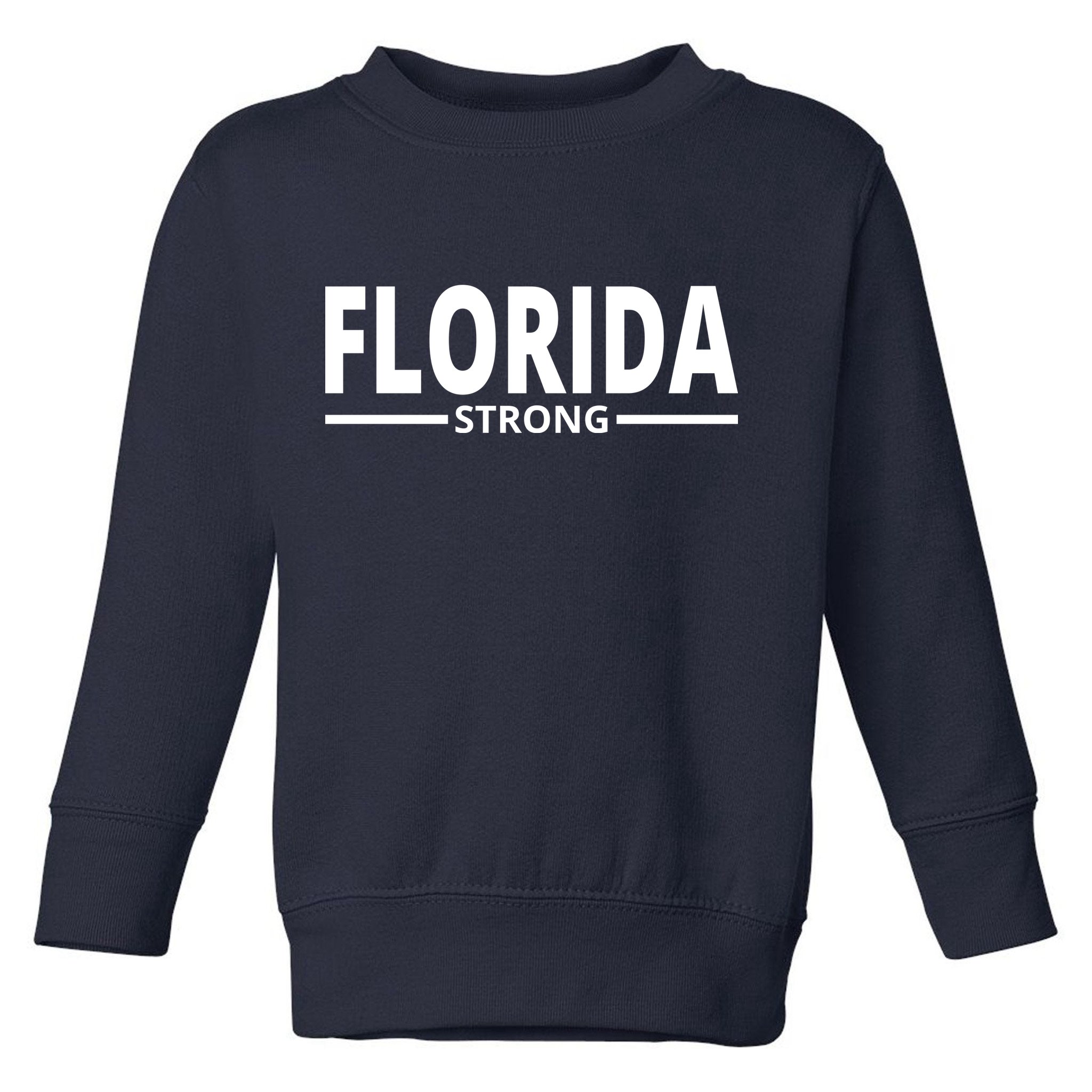 Florida Strong Toddler Sweatshirt