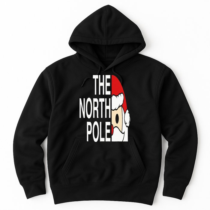 Funny Santa Face Christmas Parody The North Pole Hoodie