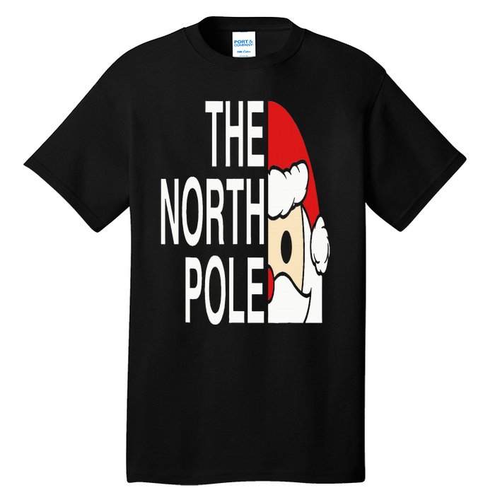 Funny Santa Face Christmas Parody The North Pole Tall T-Shirt