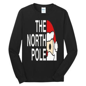 Funny Santa Face Christmas Parody The North Pole Tall Long Sleeve T-Shirt