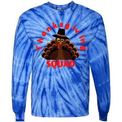 Friendsgiving Squad Funny Happy Thanksgiving Turkey Funny Gift Tie-Dye Long Sleeve Shirt