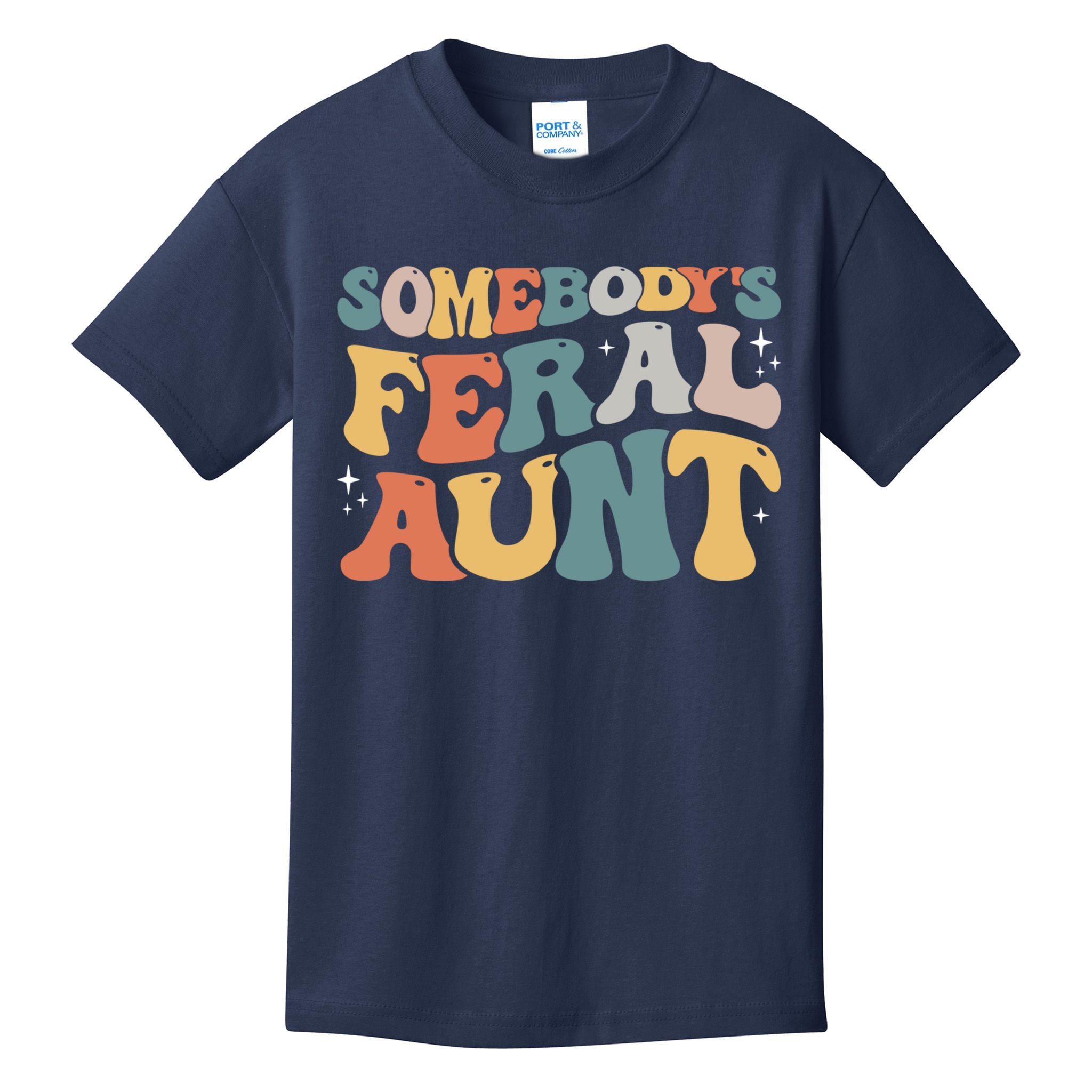 Funny Somebody's Feral Aunt Groovy For Mom Mother's Day Kids T-Shirt
