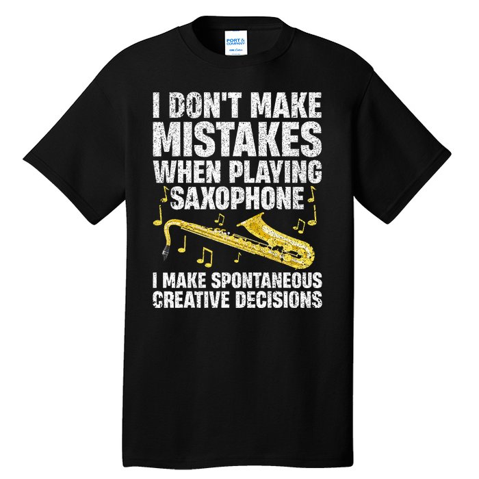 Funny Saxophone For Women Marching Band Player Musician Tall T-Shirt