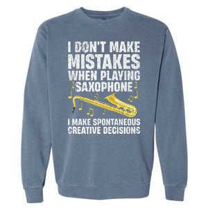 Funny Saxophone For Women Marching Band Player Musician Garment-Dyed Sweatshirt