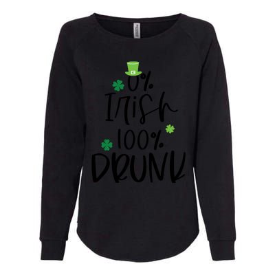 0% Irish 100% Drunk St Patricks Day Womens California Wash Sweatshirt