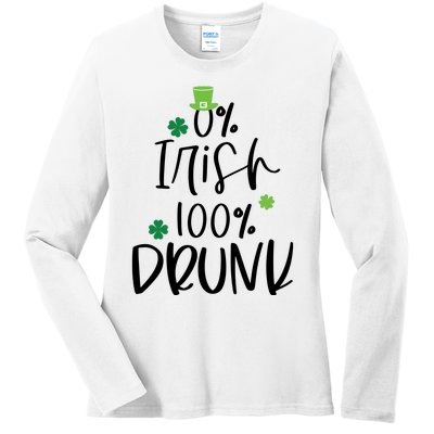 0% Irish 100% Drunk St Patricks Day Ladies Long Sleeve Shirt