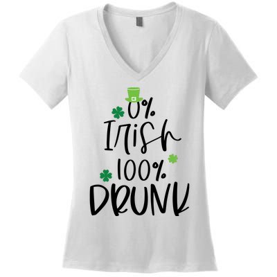 0% Irish 100% Drunk St Patricks Day Women's V-Neck T-Shirt