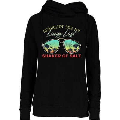 Funny Searching For My Long Lost Shaker Of Salt Shaker Womens Funnel Neck Pullover Hood