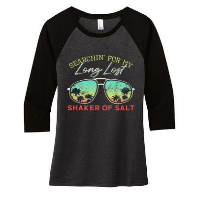 Funny Searching For My Long Lost Shaker Of Salt Shaker Women's Tri-Blend 3/4-Sleeve Raglan Shirt