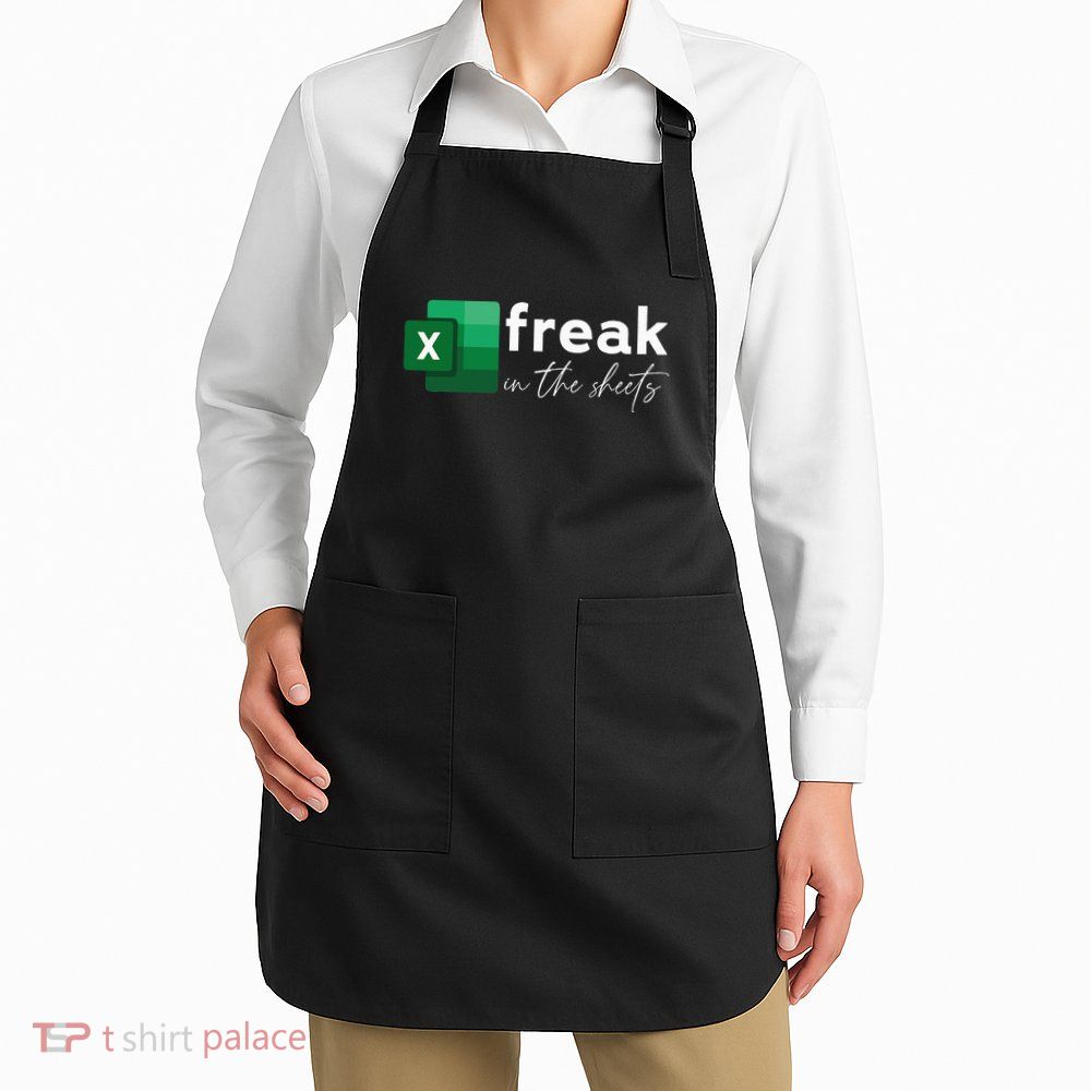 Funny Spreadsheet Freak In The Sheets Accountant Apron