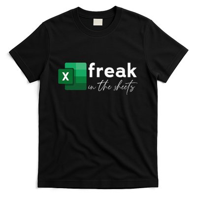Funny Spreadsheet Freak In The Sheets Accountant T-Shirt