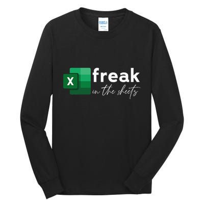 Funny Spreadsheet Freak In The Sheets Accountant Tall Long Sleeve T-Shirt