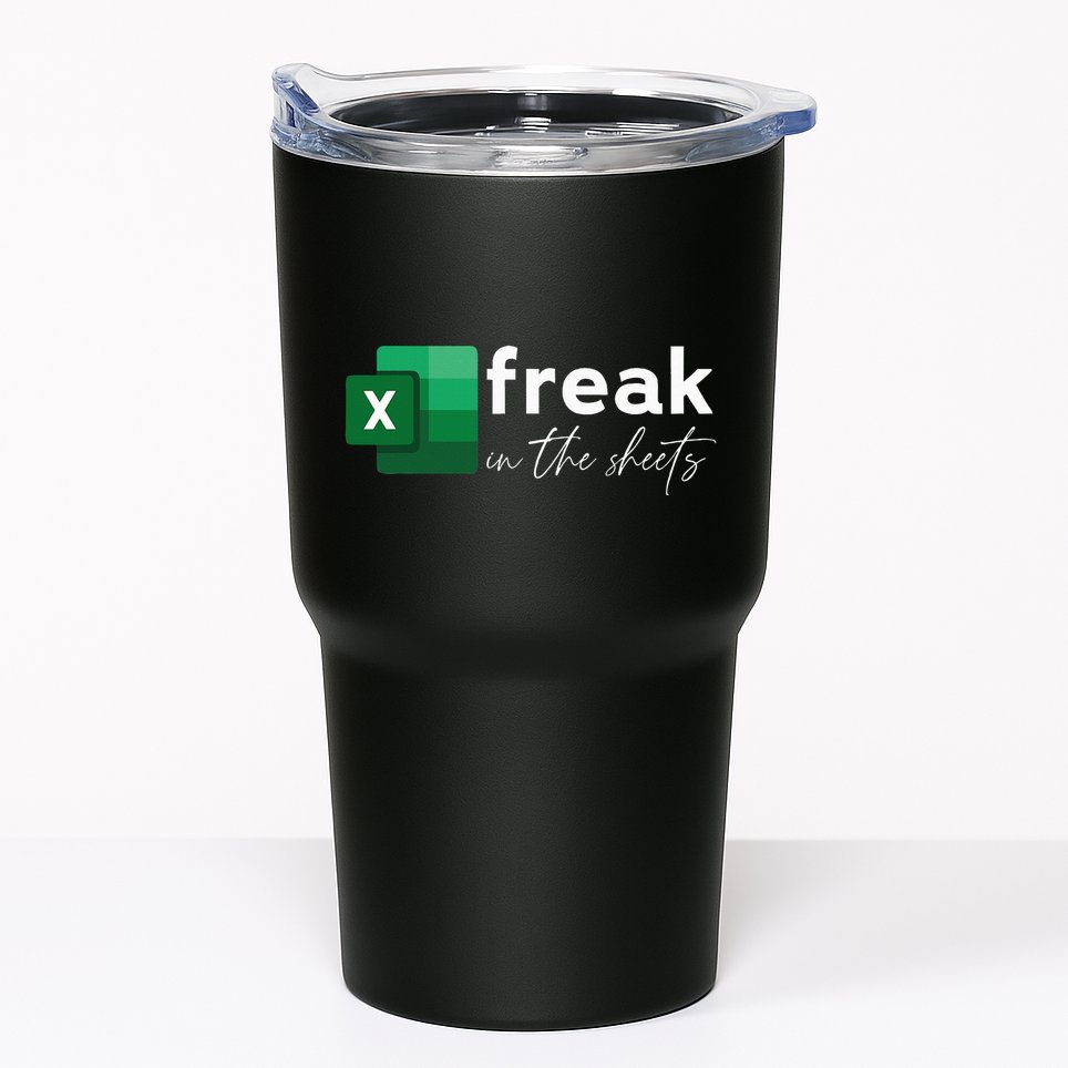 Funny Spreadsheet Freak In The Sheets Accountant Tumbler