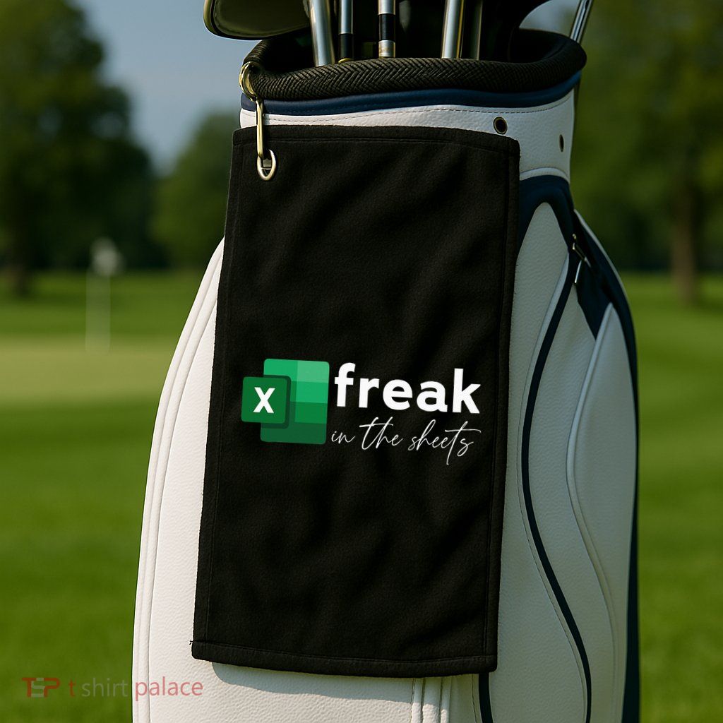 Funny Spreadsheet Freak In The Sheets Accountant Golf Towel
