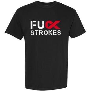 Fuck Strokes Fu Survivor Stroke Awareness Month Red Ribbon Garment-Dyed Heavyweight T-Shirt