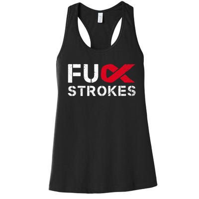 Fuck Strokes Fu Survivor Stroke Awareness Month Red Ribbon Women's Racerback Tank