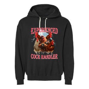 Funny Sayings For Adult Experienced Cock Handler Garment-Dyed Fleece Hoodie