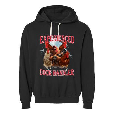 Funny Sayings For Adult Experienced Cock Handler Garment-Dyed Fleece Hoodie