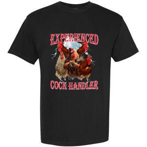 Funny Sayings For Adult Experienced Cock Handler Garment-Dyed Heavyweight T-Shirt