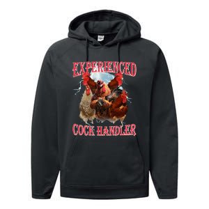 Funny Sayings For Adult Experienced Cock Handler Performance Fleece Hoodie